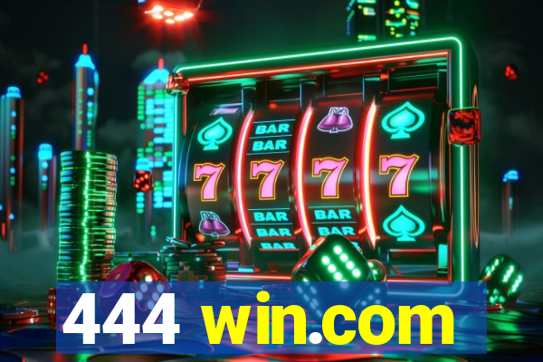 444 win.com